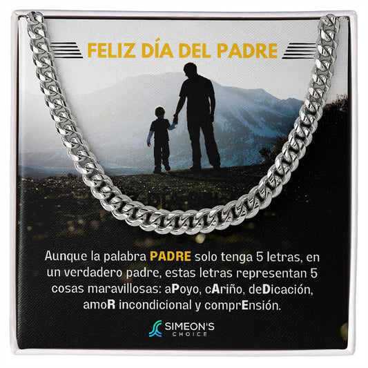 FELIZ DÍA DEL PADRE  Aunque la palabra PADRE solo tenga 5 letras, en  un verdadero padre, estas letras representan 5  cosas maravillosas: aPoyo, cAriño, deDicación,  amoR incondicional y comprEnsión.