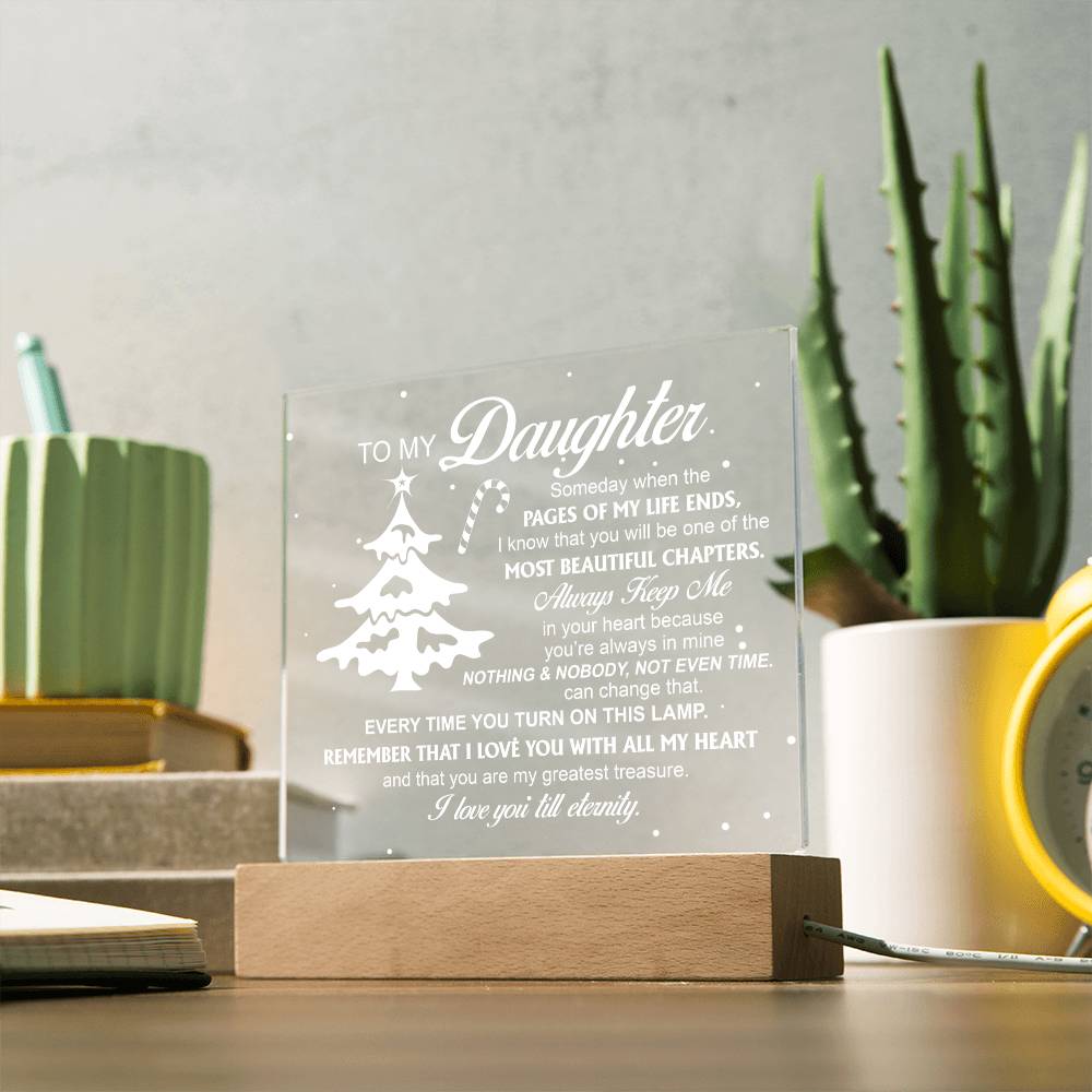 Celebrate the special bond between parent and child with My Daughter The Most Beautiful Chapter acrylic plaque. Created with modern aesthetics in mind, this sophisticated yet graceful plaque captures the essence of unconditional love perfectly. Show your daughter that you are proud of her today!